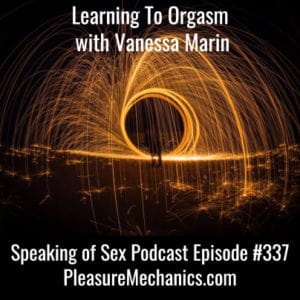 Learning To Orgasm With Vanessa Marin