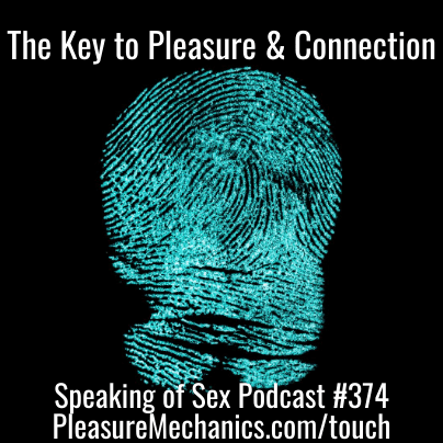 The Key To Pleasure and Connection